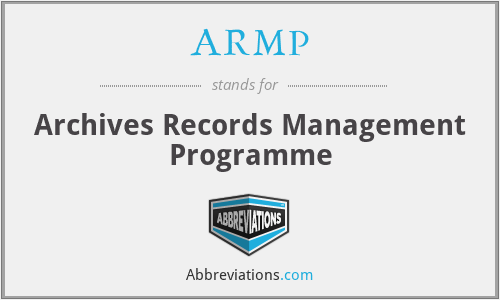 ARMP - Archives Records Management Programme