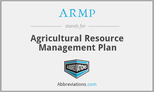 ARMP - Agricultural Resource Management Plan