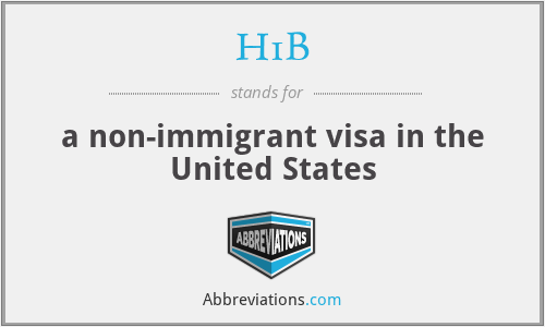 H1B - a non-immigrant visa in the United States