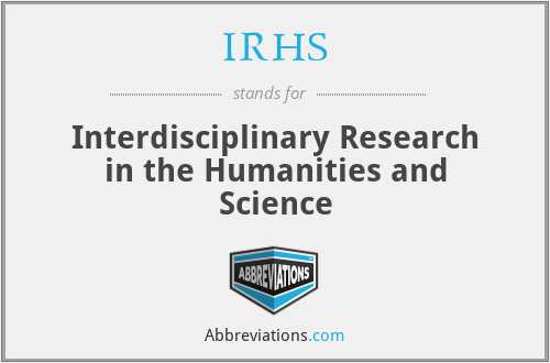 IRHS - Interdisciplinary Research in the Humanities and Science