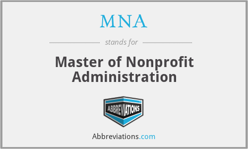 MNA - Master of Nonprofit Administration
