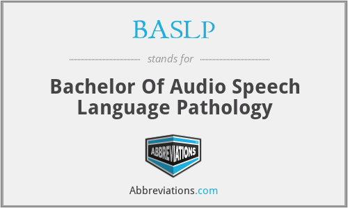 BASLP - Bachelor Of Audio Speech Language Pathology