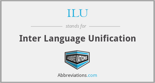 ILU - Inter Language Unification