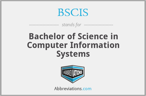 BSCIS - Bachelor of Science in Computer Information Systems