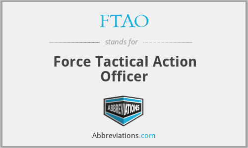FTAO - Force Tactical Action Officer