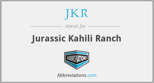JKR - Jurassic Kahili Ranch