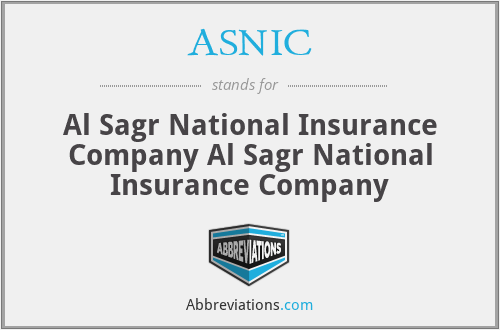 ASNIC - Al Sagr National Insurance Company Al Sagr National Insurance Company