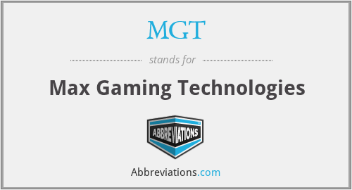 MGT - Max Gaming Technologies