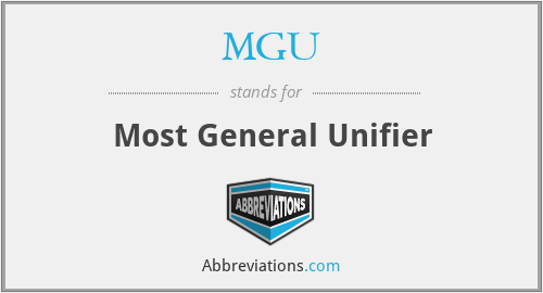 MGU - Most General Unifier