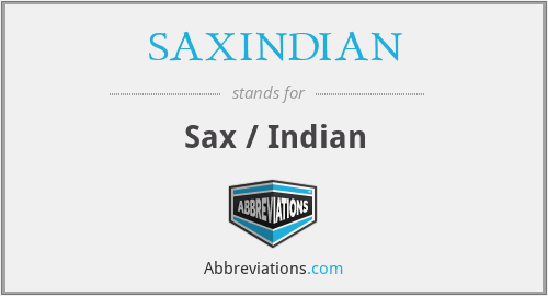 SAXINDIAN - Sax / Indian