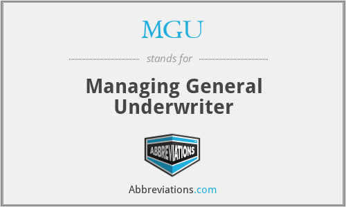 MGU - Managing General Underwriter