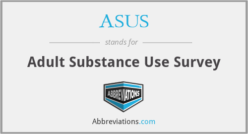 ASUS - Adult Substance Use Survey