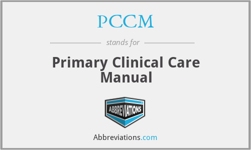 PCCM - Primary Clinical Care Manual