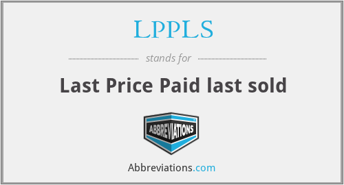 LPPLS - Last Price Paid last sold