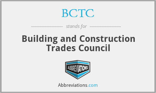 BCTC - Building and Construction Trades Council