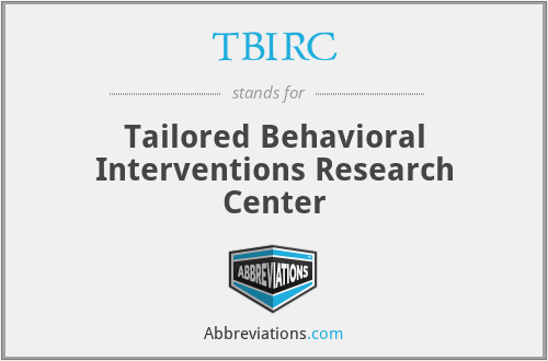TBIRC - Tailored Behavioral Interventions Research Center