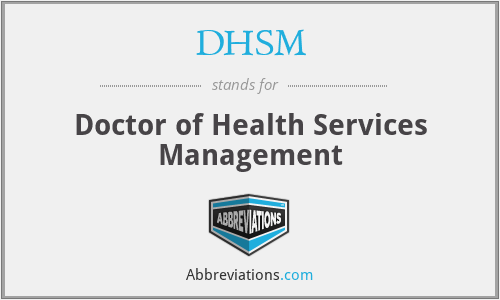 DHSM - Doctor of Health Services Management