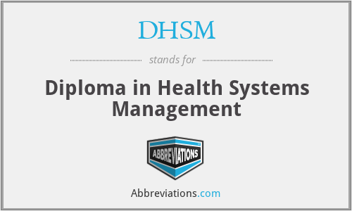 DHSM - Diploma in Health Systems Management