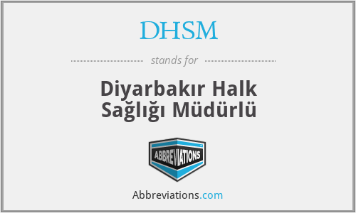 DHSM - Diyarbakır Halk Sağlığı Müdürlü