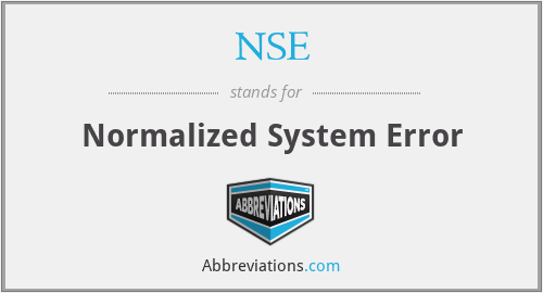 NSE - Normalized System Error