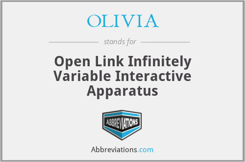 OLIVIA - Open Link Infinitely Variable Interactive Apparatus