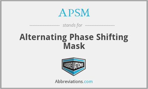 APSM - Alternating Phase Shifting Mask