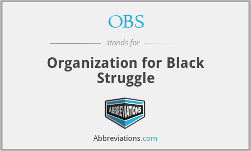 OBS - Organization for Black Struggle