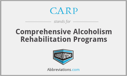 CARP - Comprehensive Alcoholism Rehabilitation Programs
