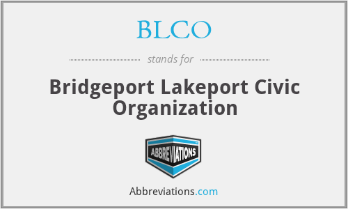 BLCO - Bridgeport Lakeport Civic Organization