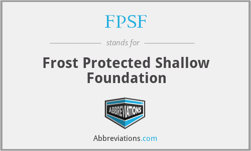 FPSF - Frost Protected Shallow Foundation