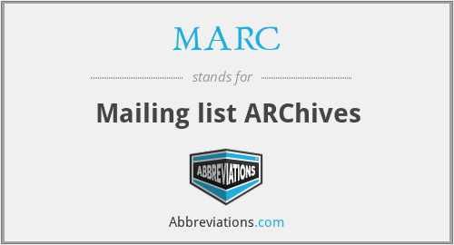 MARC - Mailing list ARChives