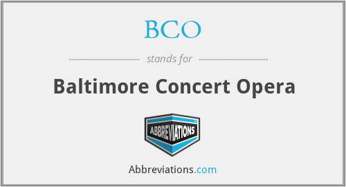 BCO - Baltimore Concert Opera