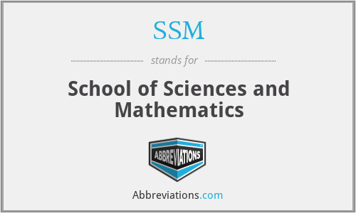 SSM - School of Sciences and Mathematics