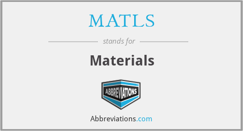 MATLS - Materials
