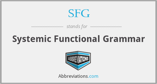 SFG - Systemic Functional Grammar
