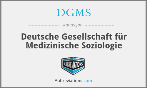 DGMS - Deutsche Gesellschaft für Medizinische Soziologie