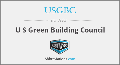 USGBC - U S Green Building Council