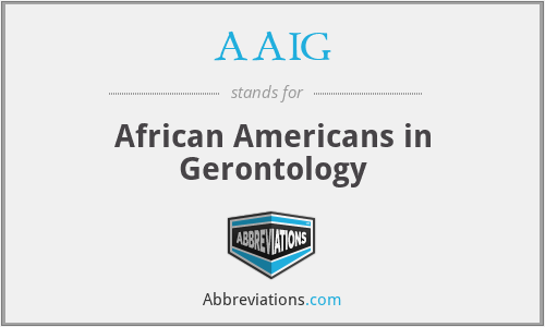 AAIG - African Americans in Gerontology