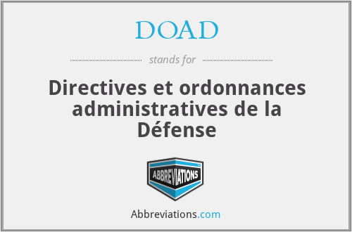 DOAD - Directives et ordonnances administratives de la Défense