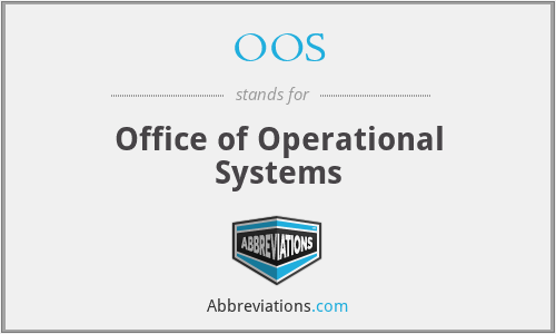 OOS - Office of Operational Systems