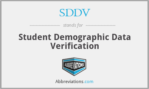 SDDV - Student Demographic Data Verification