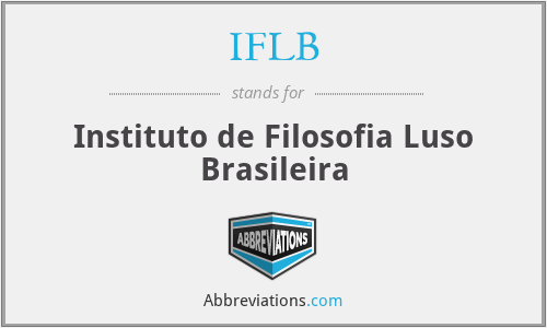 IFLB - Instituto de Filosofia Luso Brasileira