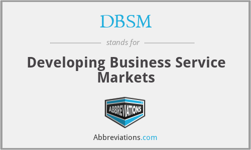 DBSM - Developing Business Service Markets