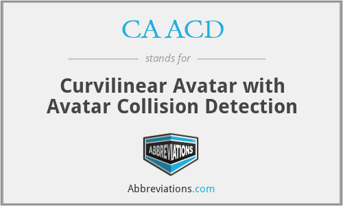CAACD - Curvilinear Avatar with Avatar Collision Detection