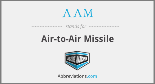 AAM - Air-to-Air Missile