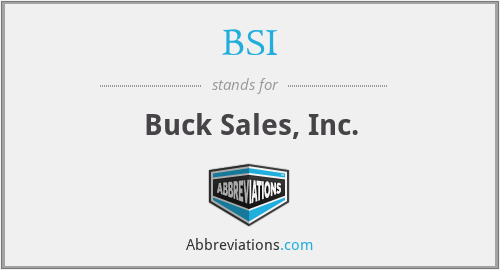 BSI - Buck Sales, Inc.