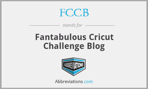 FCCB - Fantabulous Cricut Challenge Blog