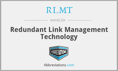 RLMT - Redundant Link Management Technology