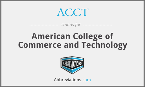 ACCT - American College of Commerce and Technology