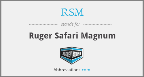 RSM - Ruger Safari Magnum